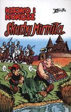 KAJKO I KOKOSZ SKARBY MIRMIŁA WYD.2011