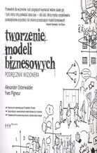 TWORZENIE MODELI BIZNESOWYCH PODRĘCZNIK WIZJONERA