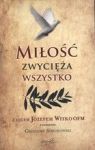 MIŁOŚĆ ZWYCIĘŻA WSZYSTO