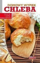 DOMOWY WYPIEK CHLEBA DOBRA KUCHNIA