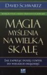 MAGIA MYŚLENIA NA WIELKĄ SKALĘ