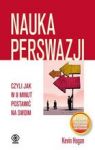 NAUKA PERSWAZJI CZYLI JAK W 8 MINUT POSTAWIĆ NA SWOIM TW