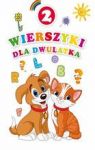 WIERSZYKI DLA DWULATKA