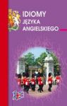 IDIOMY JĘZYKA ANGIELSKIEGO