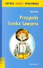 PRZYGODY TOMKA SAWYERA LEKTURA DOBRZE OPRACOWANA