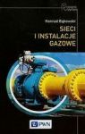 SIECI I INSTALACJE GAZOWE PORADNIK PROJEKTOWANIA BUDOWY I EKSPLOATACJI TW