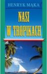 NASI W TROPIKACH