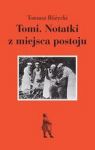 TOMI NOTATKI Z MIEJSCA POSTOJU