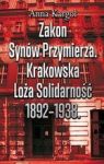 ZAKON SYNÓW PRZYMIERZA KRAKOWSAKA LOŻA SOLIDARNOŚĆ 1892-1938 TW