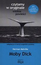 MOBY DICK WER. ANG-POL CZYTAMY W ORYGINALE WIELKIE POWIEŚCI