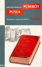 POWRÓT POSŁA LEKTURA WYDANIE Z OPRACOWANIEM