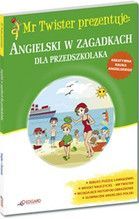 ANGIELSKI W ZAGADKACH DLA PRZEDSZKOLAKA MR TWISTER PREZENTUJE