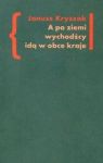 A PO ZIEMI WYCHODŹCY IDĄ W OBCE KRAJE