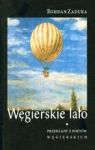 WĘGIERSKIE LATO PRZEKŁADY Z POETÓW WĘGIERSKICH