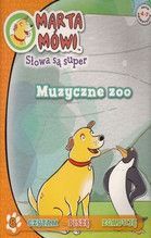 MARTA MÓWI SŁOWA SĄ SUPER 8 MUZYCZNE ZOO