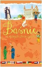 BAŚNIE Z RÓŻNYCH STRON ŚWIATA TW