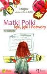 MATKI POLKI LĘKI JĘKI I POTWORY