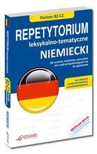 NIEMIECKI REPETYTORIUM LEKSYKALNO TEMATYCZNE B2-C1 DLA ŚREDNIO ZAAWANSOWANYCH I ZAAWANSOWANYCH