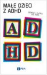 MAŁE DZIECI Z ADHD
