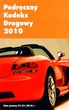 PODRĘCZNY KODEKS DROGOWY 2010