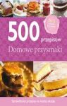 500 PRZEPISÓW DOMOWE PRZYSMAKI TW