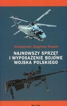 NAJNOWSZY SPRZĘT I WYPOSAŻENIE WOJSKA POLSKIEGO TW