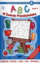 ABC W ŚWIECIE PRZEDSZKOLAKA DLA DZIECI 4 LETNICH ZESZYT A