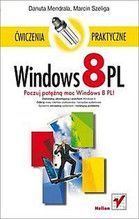 WINDOWS 8 PL ĆWIECZENIA PRAKTYCZNE