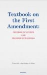 TEXTBOOK ON THE FIRST AMENDENT: FREEDOM OF SPEECH AND FREEDOM OF RELIGION