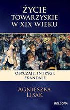 ŻYCIE TOWARZYSKIE W XIX WIEKU