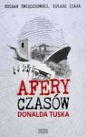 AFERY CZASÓW DONALDA TUSKA