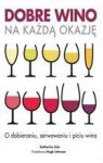 DOBRE WINO NA KAŻDĄ OKAZJĘ