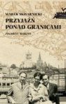 PRZYJAŹŃ PONAD GRANICAMI