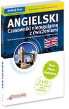 ANGIELSKI CZASOWNIKI NIEREGULARNE Z ĆWICZENIAMI + CD TW