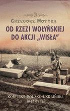 OD RZEZI WOŁYŃSKIEJ DO AKCJI WISŁA TW