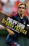 PHILIPP LAHM DROBNA RÓŻNICA CZYLI JAK ZOSTAĆ PIŁKARZEM