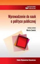 WPROWADZENIE DO NAUK O POLITYCE PUBLICZNEJ