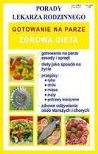 GOTOWANIE NA PARZE ZDROWA DIETA PORADY LEKARZA RODZINNEGO