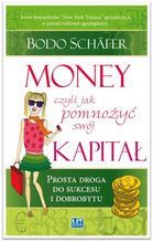 MONEY CZYLI JAK POMNOŻYĆ SWÓJ KAPITAŁ