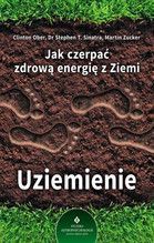 JAK CZERPAĆ ZDROWĄ ENERGIĘ Z ZIEMI UZIEMIENIE