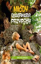 MŁODY OBSERWATOR PRZYRODY ENCYKLOPEDIA TW