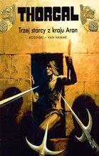 THORGAL TRZEJ STARCY Z KRAJU ARAN TW