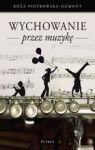WYCHOWANIE PRZEZ MUZYKĘ