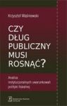 CZY DŁUG PUBLICZNY MUSI ROSNĄĆ TW