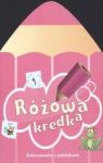 RÓŻOWA KREDKA