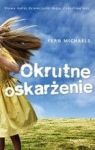 OKRUTNE OSKARŻENIE