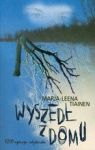 WYSZEDŁ Z DOMU