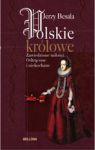 POLSKIE KRÓLOWE ZAWIEDZIONE MIŁOŚCI