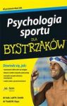 PSYCHOLOGIA SPORTU DLA BYSTRZAKÓW