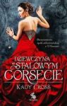 DZIEWCZYNA W STALOWYM GORSECIE